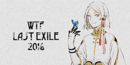 Last Exile 2016