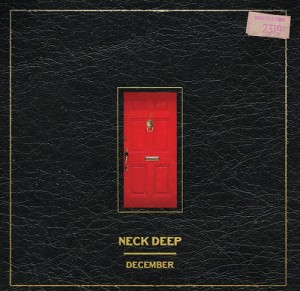 Neck Deep - December (Single) (2016)