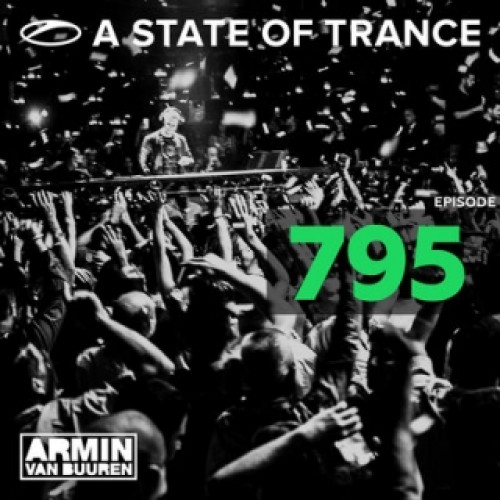 Armin van Buuren - A State of Trance 795 TOP 25 of 2016  › Торрент