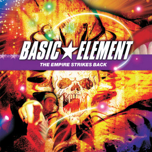 Basic Element - The Empire Strikes Back (2007)