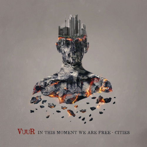 VUUR - In This Moment We Are Free - Cities (2017)