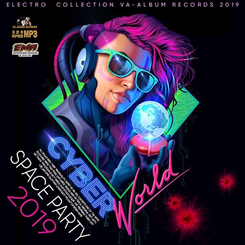 VA - Cyber World: Electronic Space Party (2019) » Музыка Mp3.