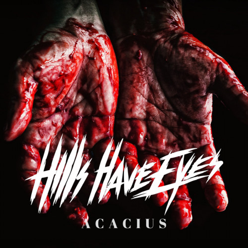 Hills Have Eyes - Acacius [Single] (2019)