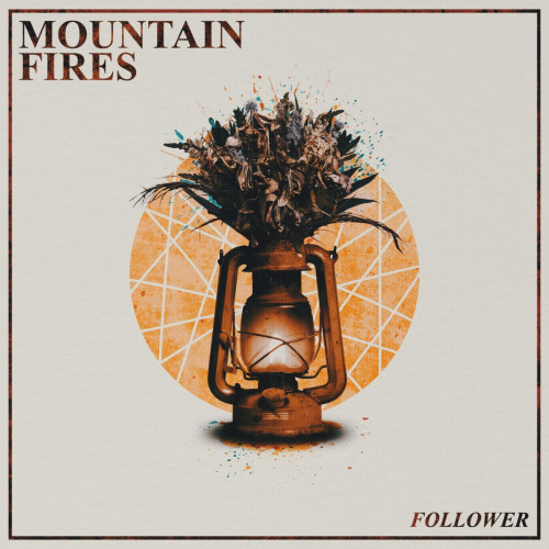 Mountain Fires - Follower [Single] (2019)