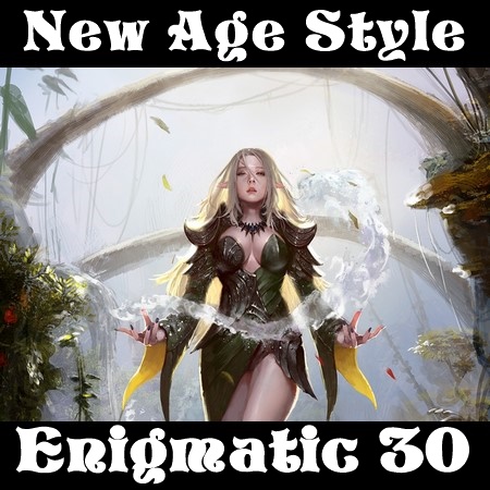 VA - New Age Style - Enigmatic 30 (2019) » Музыка Mp3 Скачать.
