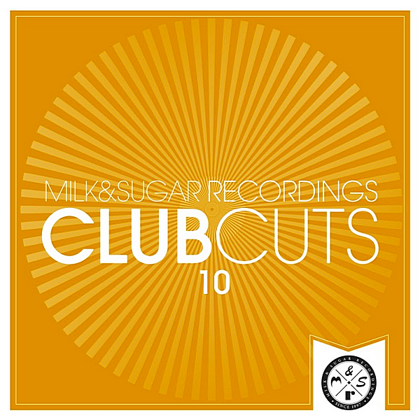 VA - Milk & Sugar Club Cuts Vol.10 (2020) » Музыка Mp3 Скачать.