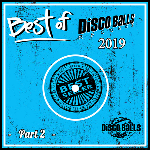 VA - Best Of Disco Balls Records 2019 Part 2 (2020) » Музыка Mp3.